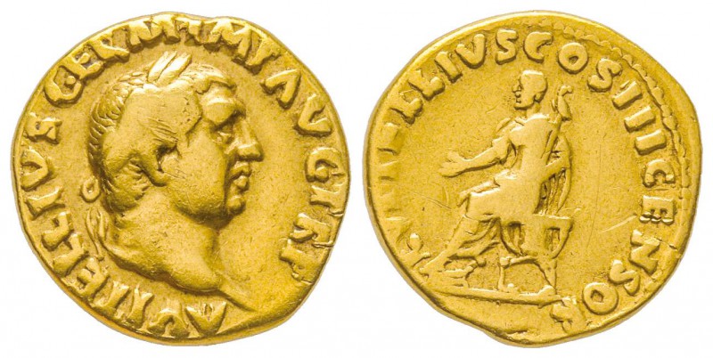 Vitellius 69
Aureus, Rome, 69, AU 7.02 g.
Avers : A VITELLIVS GERM IMP AVG TR ...