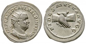 Balbinus 238
Antoninianus, Rome, 238, AG 5.29 g.
Avers : IMP CAES D CAEL BALBINVS AVG Buste radié et drapé à droite. /Revers : FIDES MVTVA AVGG Deux...