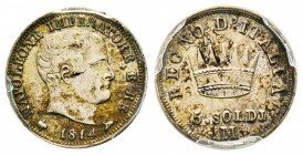 Royaume d’Italie 1805-1814
5 Soldi, Milan, 1814 M, AG 10 g.
Ref : Pag. 65 Conservation : PCGS MS62