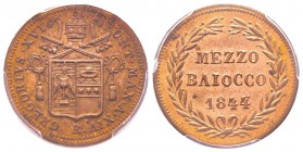 Gregorio XVI (Bartolomeo Alberto) 1831-1846 
Mezzo baiocco, Roma, 1844, AN XIV, AE 5 g. Ref : Munt. 19l, Pag. 288 Conservation : PCGS MS63 RB