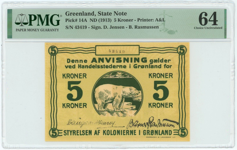 Greenland 5 Kroner 1913 (ND) PMG 64
P# 14A, N# 363551; # 43419