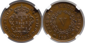 Moedas certificadas
Portugal Madeira 5 Réis 1850
NGC MS 65 BN