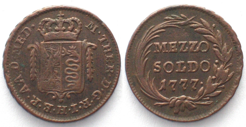 MILAN. 1/2 Soldo 1777, MARIA THERESIA OF AUSTRIA, copper, XF! KM# 184. Rare in t...