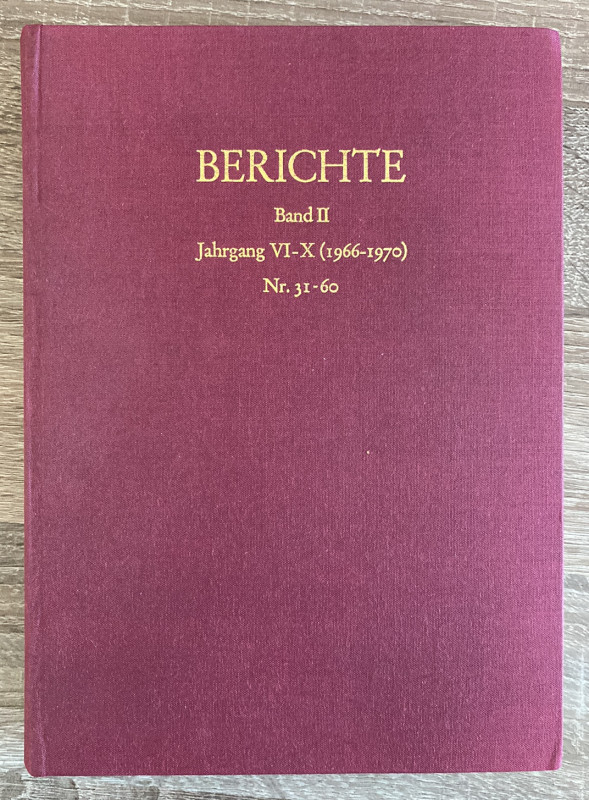 Berichte - Band II. Jahrang VI - X (1966-1970) nr. 31-60. rilegatura in tela, ot...