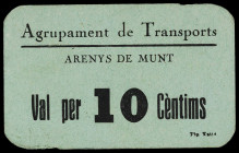 Arenys de Munt. Agrupament de Transports. U.G.T. - C.N.T. 10 céntimos. (AL. 312) (RGH. 6372). Cartón. Raro. EBC-.