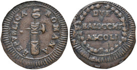 Repubblica Romana (1798-1799) Ascoli - 2 Baiocchi - Bruni 11a CU (g 13,91) R Piccola frattura del tondello.
qSPL