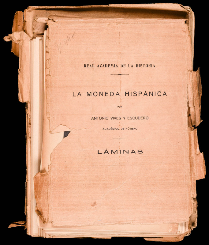 VIVES y ESCUDERO, Antonio: "La moneda hispánica". 2 volúmenes. (Madrid, 1926). T...