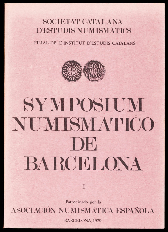 VV. AA.: "Symposium numismático de Barcelona". (Barcelona 1979 (2 volúmenes) y 1...