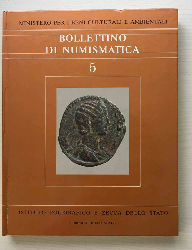 Bollettino di Numismatica n 5 Luglio-Dicembre 1985 Anno II serie I. Istituto pol...