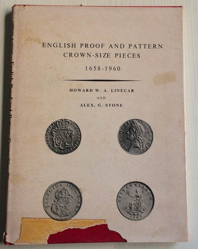 Linecar H., Stone A. English Proof and Pattern Crown Sized Pieces 1658-1960. Spi...