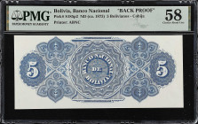BOLIVIA/Chile - Two-Country Note. Lot of (2). Banco Nacional de Bolivia. 5 Bolivianos, ND (ca. 1873). P-S185p1 & S185p2. Front & Back Proofs. PMG Choi...