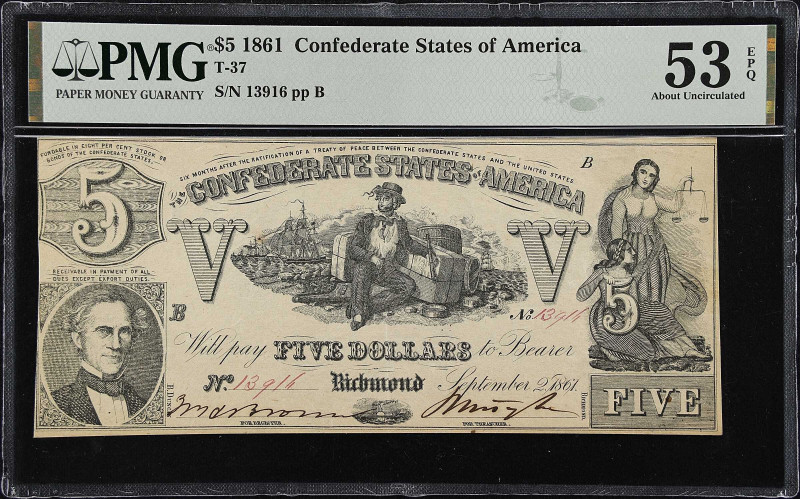 T-37. Confederate Currency. 1861 $5. PMG About Uncirculated 53 EPQ.
PF-1, Cr. 2...