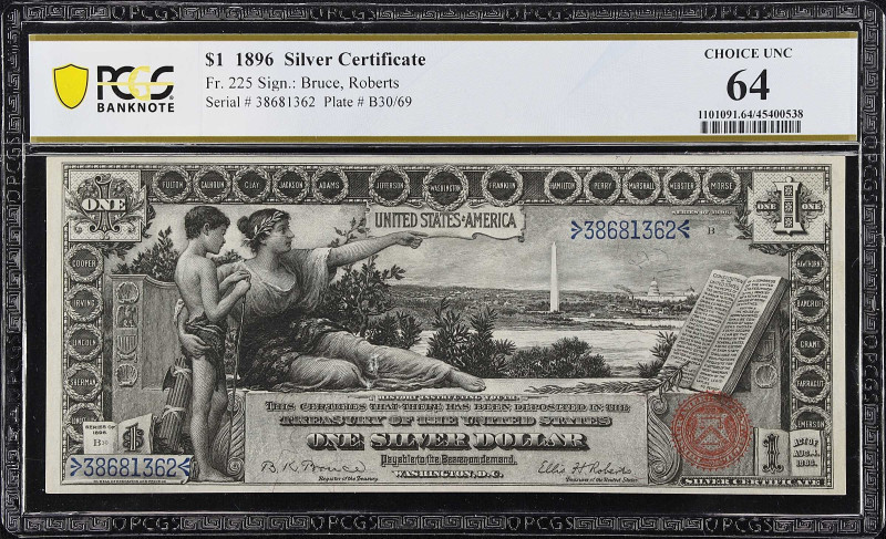 Fr. 225. 1896 $1 Silver Certificate. PCGS Banknote Choice Uncirculated 64.
A be...