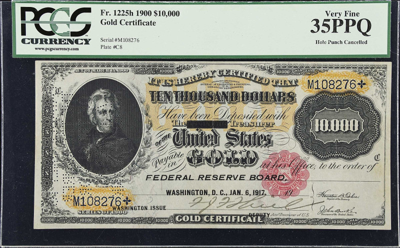 Fr. 1225h. 1900 $10,000 Gold Certificate. PCGS Currency Very Fine 35 PPQ.
Feder...