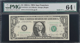 Fr. 1912-L. 1981A $1 Federal Reserve Note. San Francisco. PMG Choice Uncirculated 64 Net. Minor Foreign Substance. Solid Serial Number.
Throughout th...