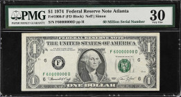 Fr. 1908-F. 1974 $1 Federal Reserve Note. Atlanta. PMG Very Fine 30. Fancy Serial Number.
This note is not in the T & P census, but we know that our ...