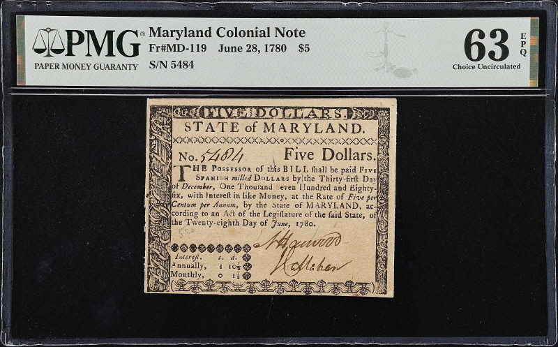 MD-119. Maryland. June 28, 1780. $5. PMG Choice Uncirculated 63 EPQ.
No. 5484. ...