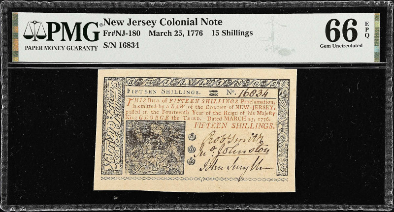 NJ-180. New Jersey. March 25, 1776. 15 Shillings. PMG Gem Uncirculated 66 EPQ.
...