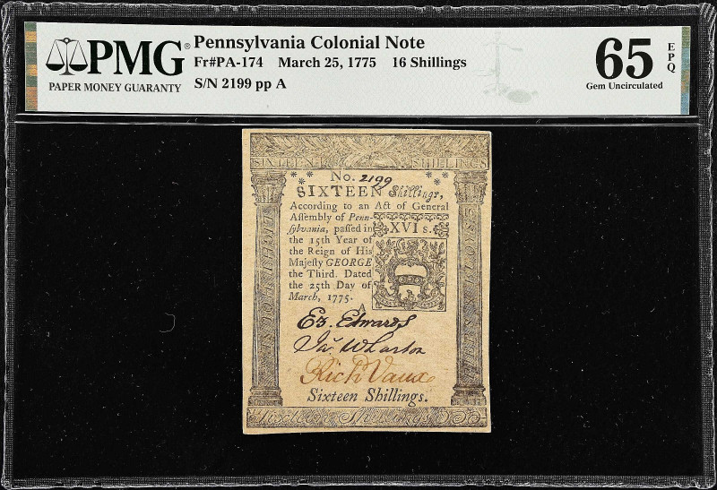 PA-174. Pennsylvania. March 25, 1775. 16 Shillings. PMG Gem Uncirculated 65 EPQ....