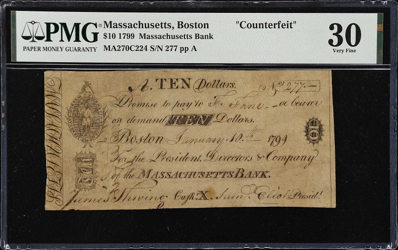 Boston, Massachusetts. Massachusetts Bank. 1799 $10. PMG Very Fine 30. Counterfe...