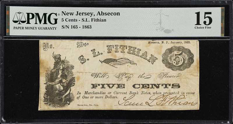 Absecon, New Jersey. S.L. Fithian. 1863 5 Cents. PMG Choice Fine 15.
No. 165. J...