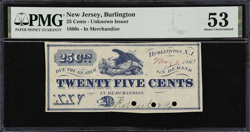 Burlington, New Jersey. Unknown Issuer. 1861 25 Cents. PMG About Uncirculated 53...