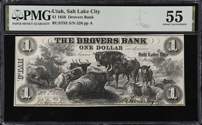 Salt Lake City, Utah. Drovers Bank. 1856 $1. PMG About Uncirculated 55.
(UT-5 G...