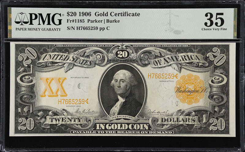 Fr. 1185. 1906 $20 Gold Certificate. PMG Choice Very Fine 35.
Parker - Burke si...