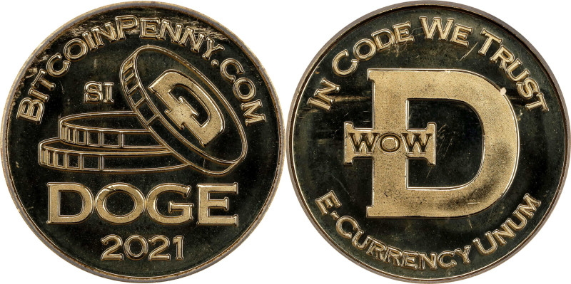 2021 Bitcoin Penny Co. Dogecoin-Themed Brass Token. SI Mintmark. MS-66 PL (ICG)....