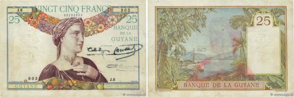 Country : FRENCH GUIANA 
Face Value : 25 Francs 
Date : (1940) 
Period/Province/...