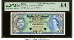 Belize Government of Belize 1 Dollar ND (1974-76) Pick 33cts Color Trial Specimen PMG Choice Uncirculated 64 Net. Two POCs and previous mounting. From...