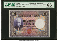 Iceland Landsbanki Islands 100 Kronur 15.4.1928 (ND 1945-56) Pick 35cts Color Trial Specimen PMG Gem Uncirculated 66 EPQ. HID09801242017 © 2023 Herita...