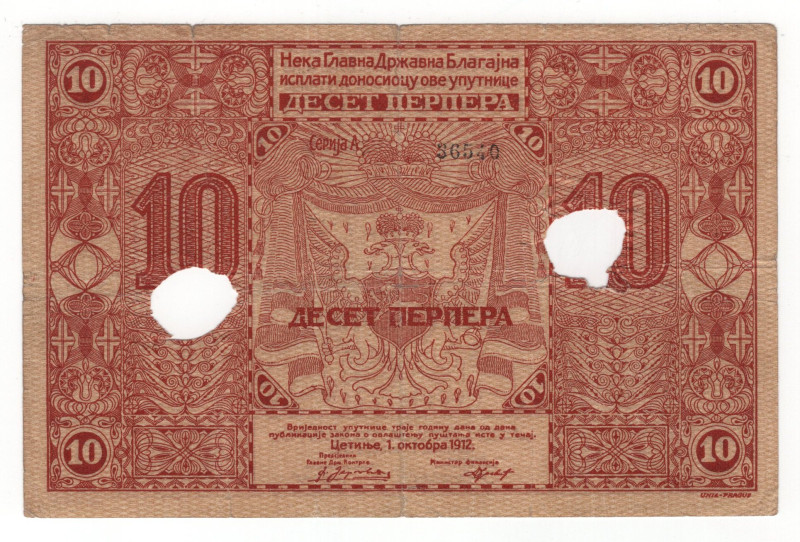 Montenegro 10 Perpera 1912

P# 4a, N# 212512; # 36540; VG+/F-