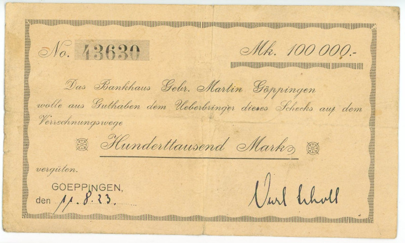 Germany - Weimar Republic Baden-Wurtemberg Goeppingen 100000 Mark 1923 Check

...