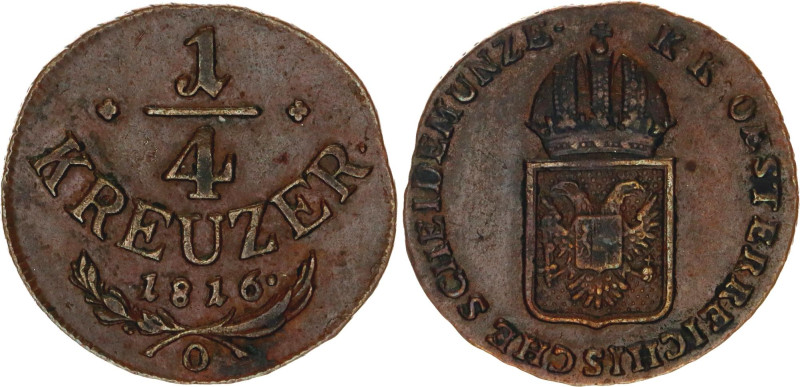 Austria 1/4 Kreuzer 1816 O 

KM# 2107, N# 18150; Copper; Franz I; Orawitz Mint...