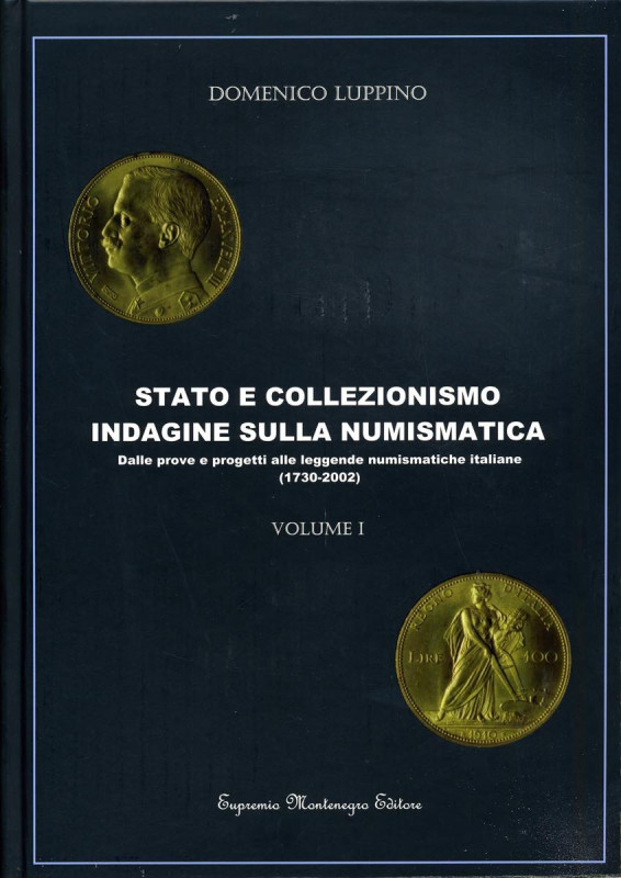 BIBLIOGRAFIA NUMISMATICA - LIBRI Luppino D. - Stato e Collezionismo, indagine su...