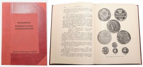 Marian Gumowski - „Medals of Wladislaus IV Vasa” – jubilee edition 
Marian Gumowski – katalog „Marian Gumowski - Medale Władysława IV Wazy” – wydanie...