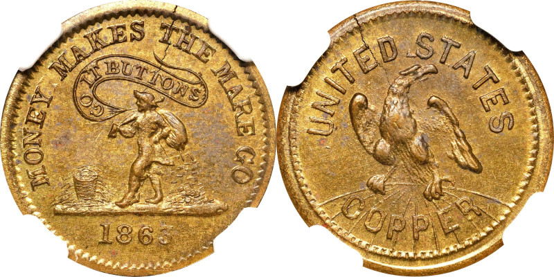 1863 MONEY MAKES THE MARE GO / Eagle on Globe. Fuld-254/434 b. Rarity-6. Brass. ...