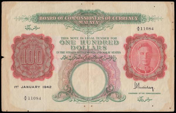 Malaya 100 Dollars 1st January 1942 series A/5 11084 Pick 15 George VI facing po...