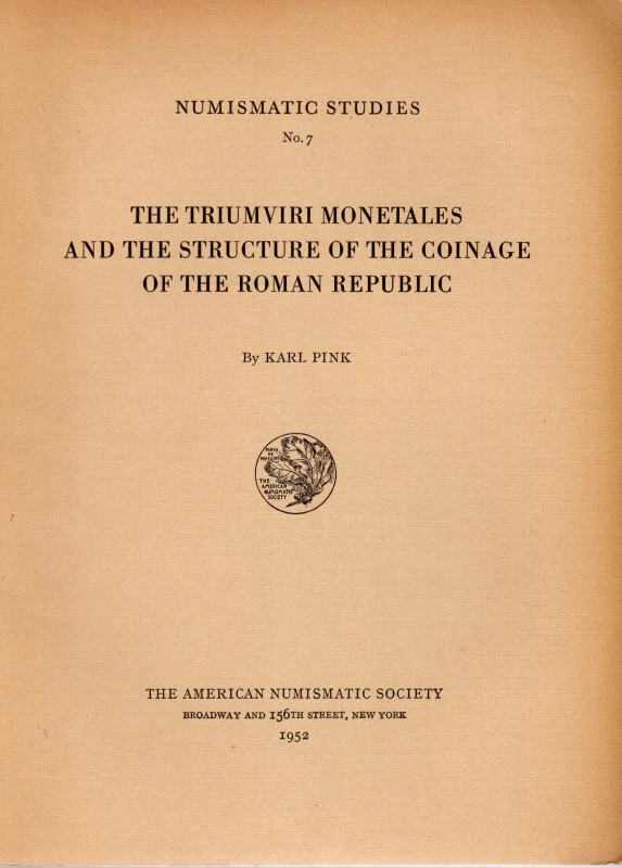 PINK K. - The triumviri monetales and the structure of the coinage of the roman ...