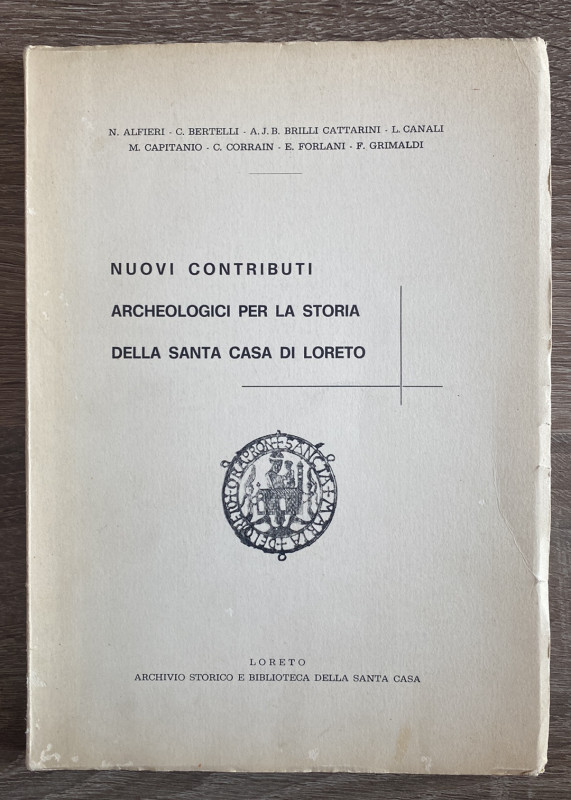 A.A.V.V. - Nuovi contributi archeologici per la storia della Santa casa di Loret...