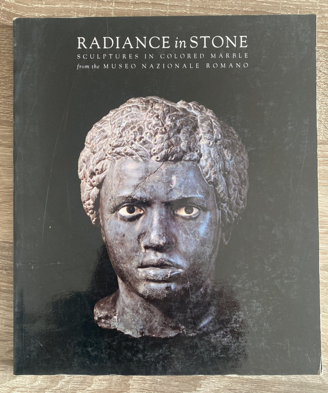 A.A.V.V. - Radiance in stone. Sculptures in colored marble from the Museo Nazion...