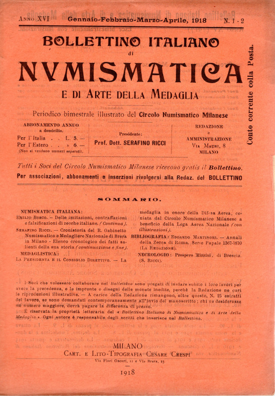 BOLLETTINO ITALIANO DI NUMISMATICA E ARTE DELLA MEDAGLIA. Milano, 1918. 2 fascic...