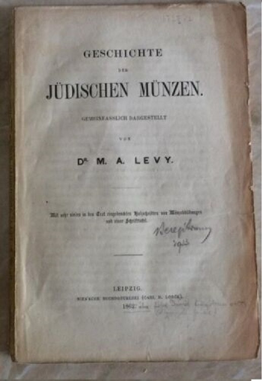 LEVY M.A. Geschichte der Jüdischen Münzen. Leipzig 1862, Cartonato, pp. x, 163, ...