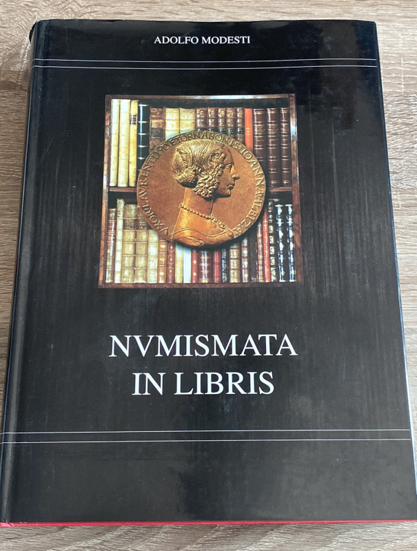 MODESTI A. - Numismata in libris. Roma, 1997. pp. 816, 2508 titoli catalogati, s...