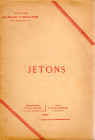 BOURGEY E. – Paris, 11 – Mars, 1913. JETONS. Pp.35, nn. 545, tavv. 2. Ril. ed. buono stato, raro Rossi, 1833