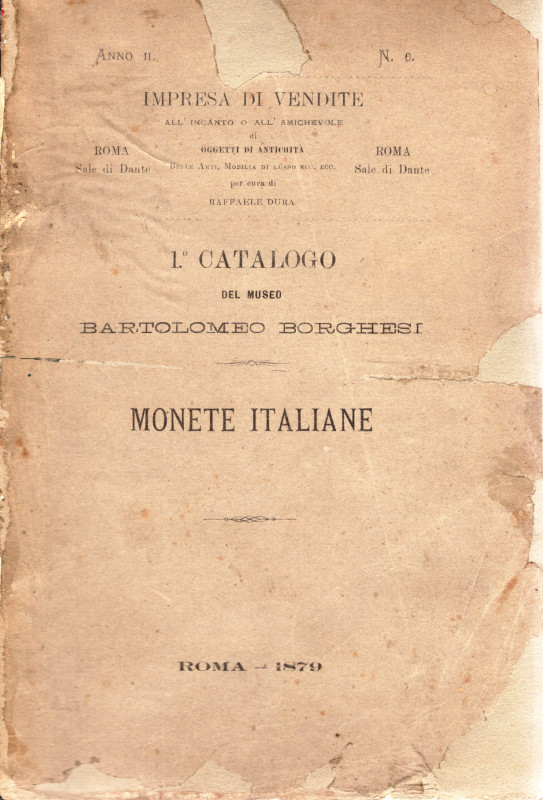 DURA R.- SAMBON G. - Roma, 10 – Dicembre, 1879. I catalogo del Museo Borghesi Ba...