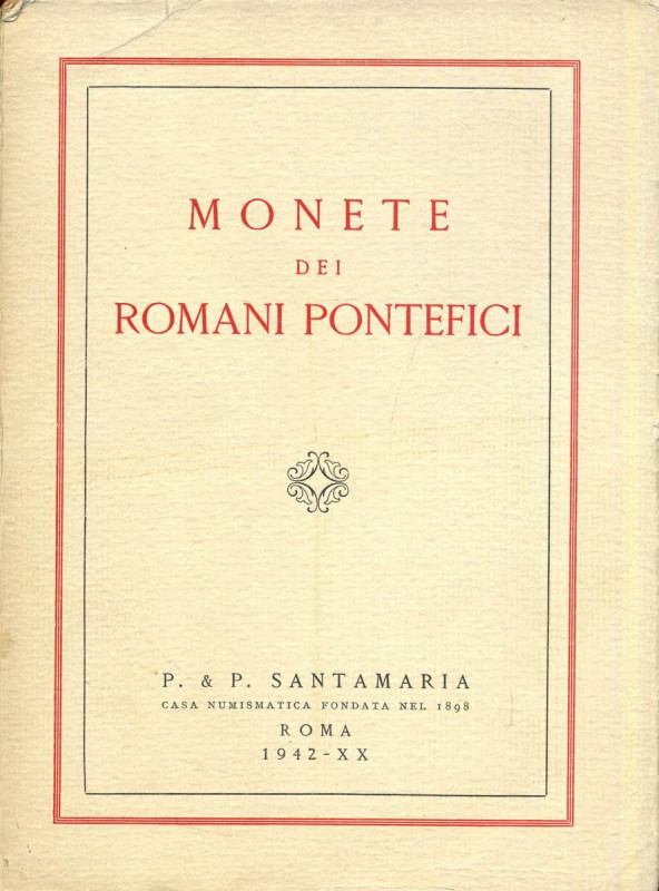 P. & P. SANTAMARIA. Roma Asta 27/04/1942 Monete dei romani pontefici. Editorial ...