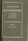 RATTO R. – Lugano, 20 – Novembre, 1924. Collection, W. H. Woodward. Monnaies Artistiques d’Europe surtout de l ‘ Italie. pp. 103, nn. 880, tavv. 51. R...