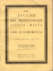 RATTO R. – Milano, 1939. Fascicolo XXII. A prezzi fissi. Zecche del meridionale Sicilia – Malta, libri di numismatica. pp. 22, nn. 675, + 124, tavv. 3...